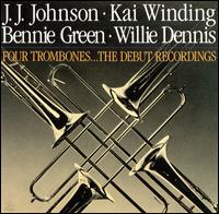 J.J. Johnson - The Four Trombones: The Debut Recordings lyrics
