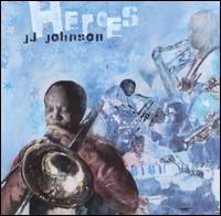 J.J. Johnson - Heroes lyrics