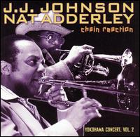 J.J. Johnson - Chain Reaction: Yokohama Concert, Vol. 2 [live] lyrics