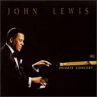 John Lewis - Private Concert [live] lyrics