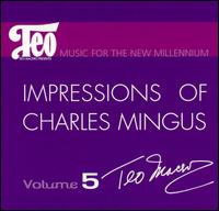 Teo Macero - Impressions of Charles Mingus lyrics