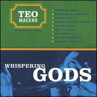 Teo Macero - Whispering Gods lyrics