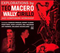 Teo Macero - Explorations by Teo Macero and Wally Cirillo lyrics