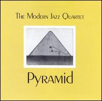 The Modern Jazz Quartet - Pyramid lyrics