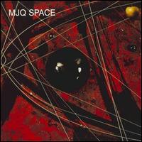 The Modern Jazz Quartet - Space lyrics