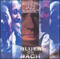The Modern Jazz Quartet - Blues on Bach lyrics