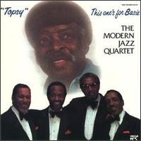 The Modern Jazz Quartet - Topsy: This One's for Basie lyrics