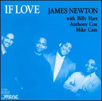 James Newton - If Love lyrics