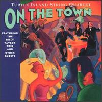 Turtle Island String Quartet - On the Town lyrics