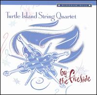 Turtle Island String Quartet - By the Fireside lyrics