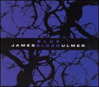 James Blood Ulmer - Blue Blood lyrics