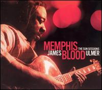 James Blood Ulmer - Memphis Blood: The Sun Sessions lyrics