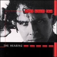 Bruce Ackley - The Hearing lyrics