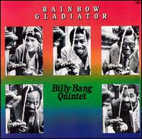 Billy Bang - Rainbow Gladiator lyrics