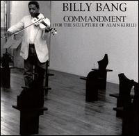 Billy Bang - Commandment (For the Sculpture of Alain Kirili) lyrics