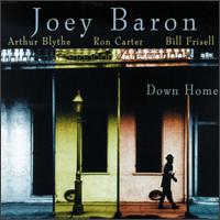 Joey Baron - Down Home lyrics
