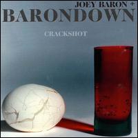 Joey Baron - Crackshot lyrics