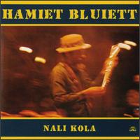 Hamiet Bluiett - Nali Kola lyrics