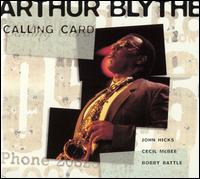 Arthur Blythe - Calling Card [live] lyrics
