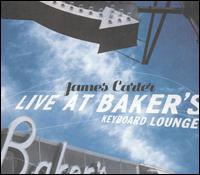 James Carter - Live at Baker's Keyboard Lounge lyrics