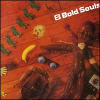 8 Bold Souls - Eight Bold Souls lyrics