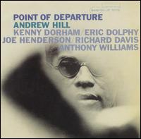 Andrew Hill - Point of Departure lyrics
