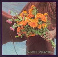 Andrew Hill - Nefertiti lyrics