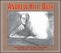 Andrew Hill - Dusk lyrics