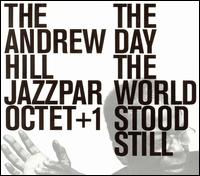 Andrew Hill - The Day the World Stood Still lyrics