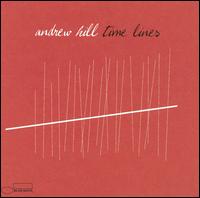 Andrew Hill - Time Lines lyrics