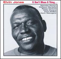 Elvin Jones - It Don't Mean a Thing lyrics