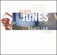 Elvin Jones - Familiar lyrics