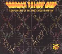 Rahsaan Roland Kirk - Compliments of the Mysterious Phantom [live] lyrics