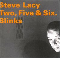 Steve Lacy - Two, Five, Six, Blinks lyrics