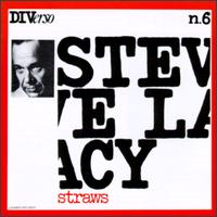 Steve Lacy - Straws lyrics