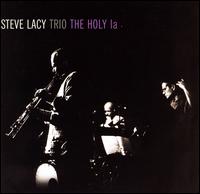 Steve Lacy - The Holy la lyrics