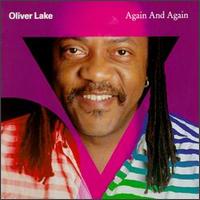 Oliver Lake - Again and Again lyrics