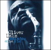 Oliver Lake - Matador of 1st & 1st lyrics