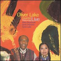 Oliver Lake - Oliver Lake Quartet Featuring Mary Redhouse/Santi Debriano/Gene Lake Live lyrics