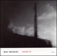 Mat Maneri - Trinity lyrics