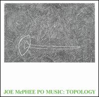 Joe McPhee - Topology lyrics