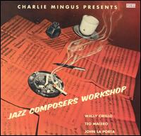 Charles Mingus - Jazz Composers Workshop lyrics