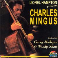 Charles Mingus - Lionel Hampton Presents Charles Mingus lyrics