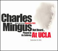 Charles Mingus - At UCLA 1965 [live] lyrics