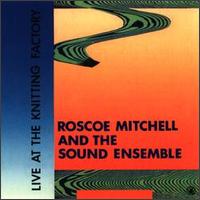 Roscoe Mitchell - Live at the Knitting Factory lyrics
