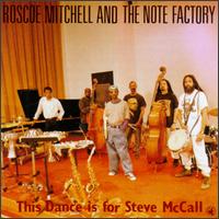 Roscoe Mitchell - This Dance Is for Steve McCall lyrics