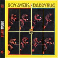 Roy Ayers - Daddy Bug & Friends lyrics