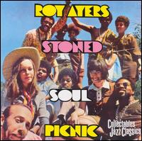 Roy Ayers - Stoned Soul Picnic lyrics