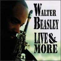 Walter Beasley - Live & More lyrics