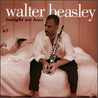 Walter Beasley - Tonight We Love lyrics